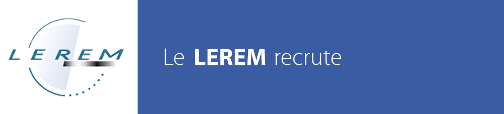 Le LEREM recrute